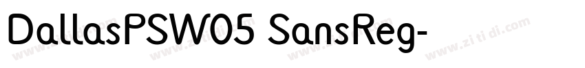 DallasPSW05 SansReg字体转换 DallasPSW05 SansReg字体转换